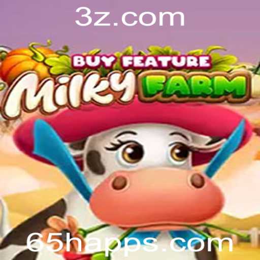 Explorando o Mundo de MilkyFarmBuyFeature: O Novo Fenômeno 65h App